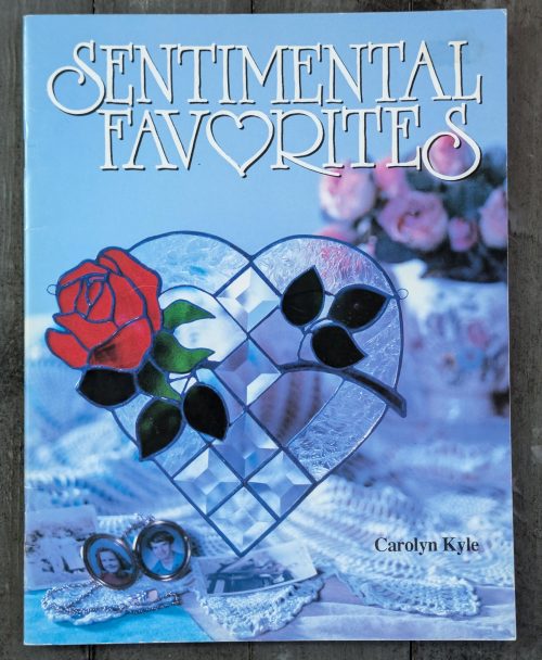 Vintage Sentimental Favorites by Carolyn Kyle Stained Glass Pattern Book
