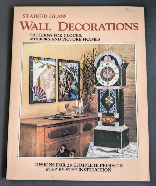 Vintage Stained Glass wall Decorations: Patterns for Clocks, Mirrors, and Picture Frames Book