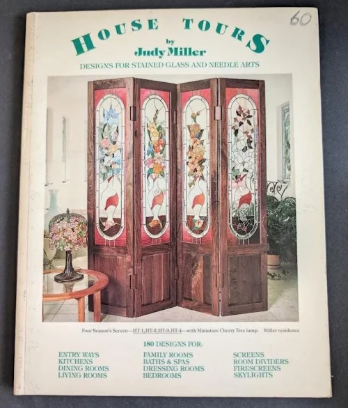 Vintage Housetours, Designs for Stained Glass & Needle Arts by Judy Miller Stained Glass Pattern Book