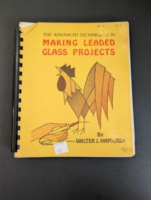 Vintage 1972 The Advanced Techniques of Making Leaded Glass Projects Pattern & Instructional Book