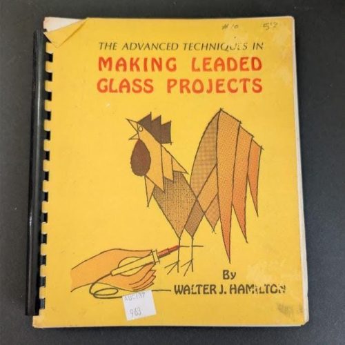 Vintage 1972 The Advanced Techniques of Making Leaded Glass Projects Pattern & Instructional Book