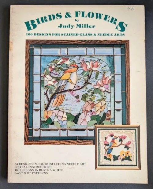 Vintage Birds & Flowers By Judy Miller Stained Glass Pattern Book